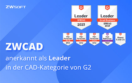 ZWCAD wird im Frühjahrsbericht 2023 von G2 als Leader in der CAD-Kategorie genannt