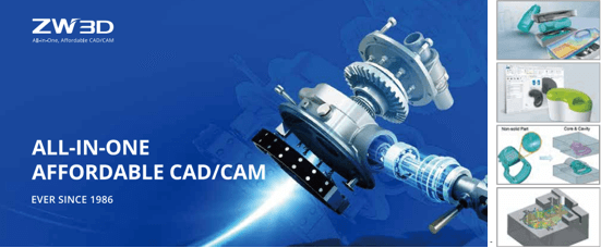 Figure 2. ZW3D, integrated CAD/CAM satisfying needs from 3D design to manufacturing