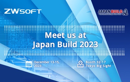 ZWSOFT to Debut at Japan Build 2023 with Cutting-Edge AEC Solutions