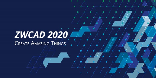 ZWCAD 2020: Ainda mais Rápido