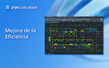 3 Razones por las que ZWCAD 2024 lidera en eficiencia