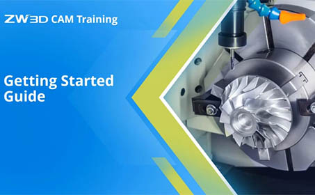 Getting Started Guide | ZW3D CAD Tutorials
