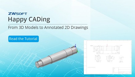 Happy CADing: Từ mô hình 3D đến bản vẽ 2D có chú thích