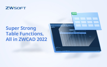 Super Strong Table Functions, All in ZWCAD 2022