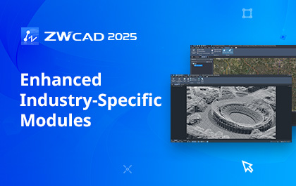 Explore the Power of Enhanced Industry Modules in ZWCAD 2025